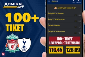 AdmiralBet i Sportske 100+ tiket - Igrajmo na Liverpul i Totenhem za kvotu 128.09!